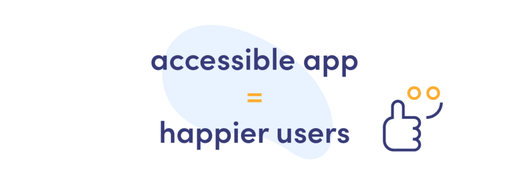 benefits of application accessibility for the user