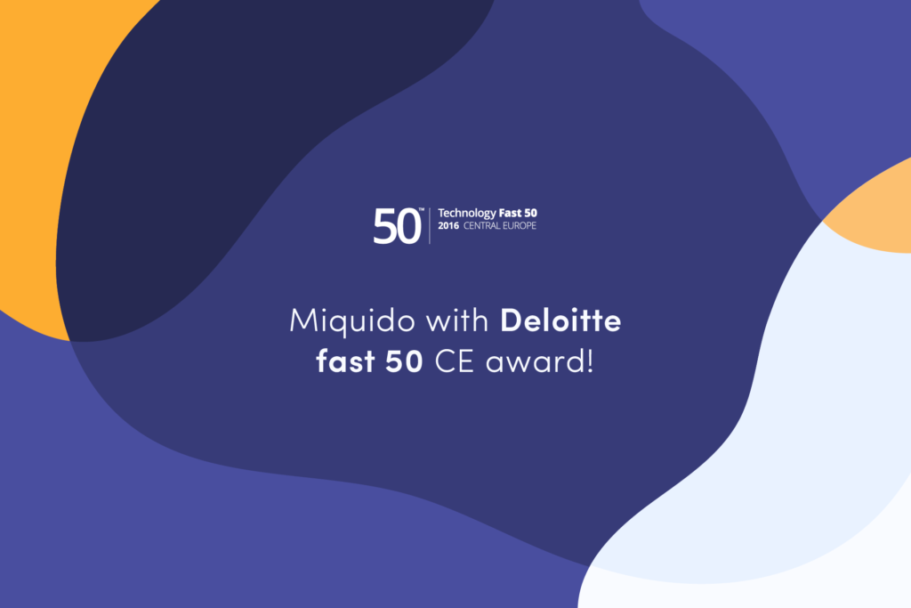 Miquido with Deloitte Technology Fast 50 CE award!